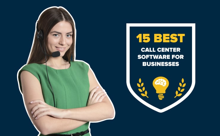 15 Best Cloud-Based Call Center Software For Businesses