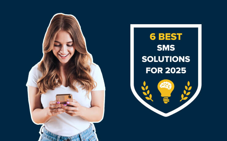 6 Best SMS Solutions for 2025