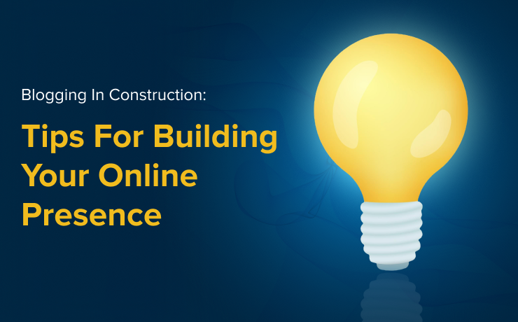 Blogging In Construction