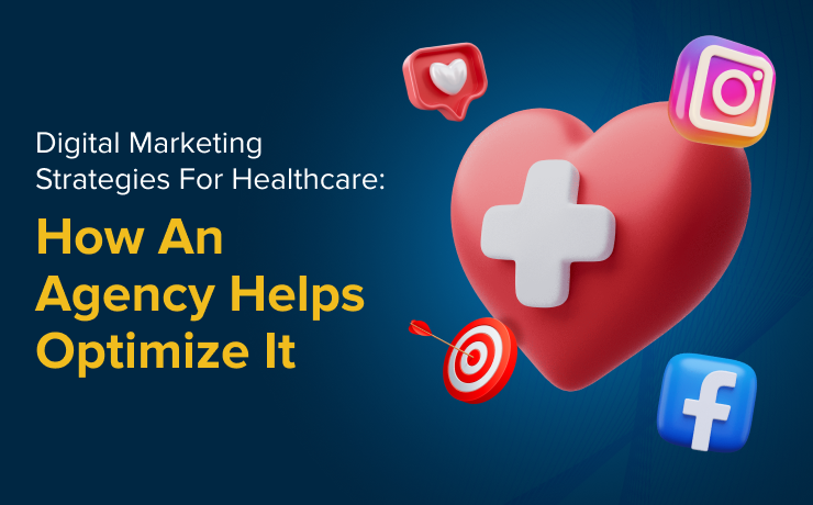 Digital Marketing Strategies For Healthcare