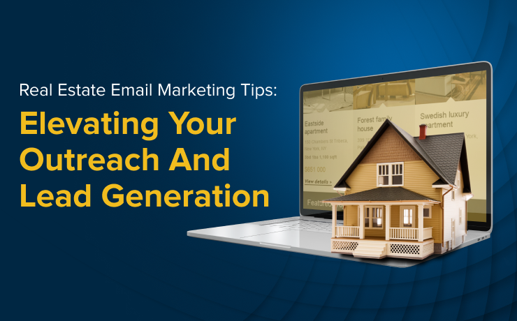 Real Estate Email Marketing