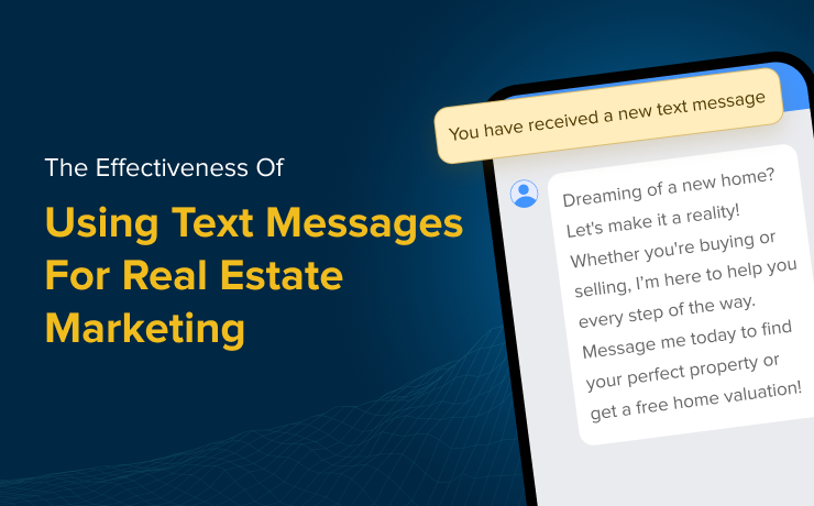 Text Messages For Real Estate Marketing