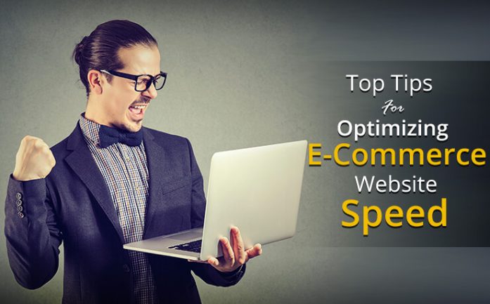 Top Tips For Optimizing E-Commerce Website Speed - SmartSites