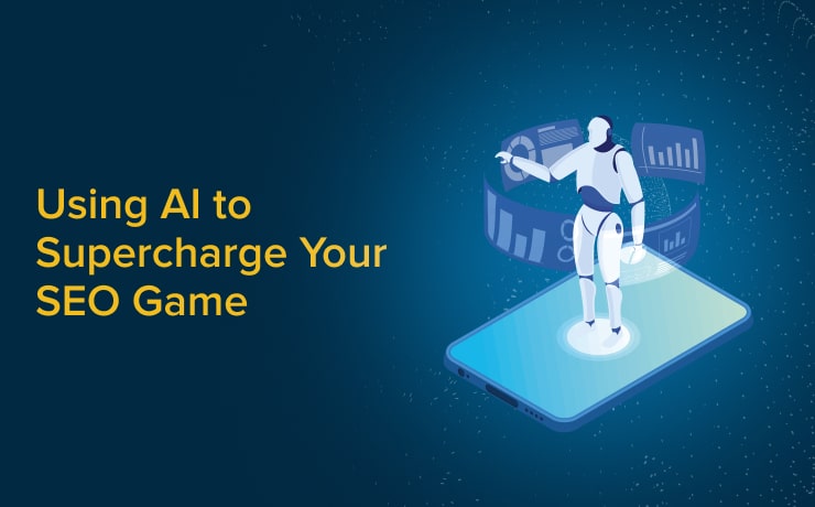 The top AI tools to use to improve SEO and why you should embrace them